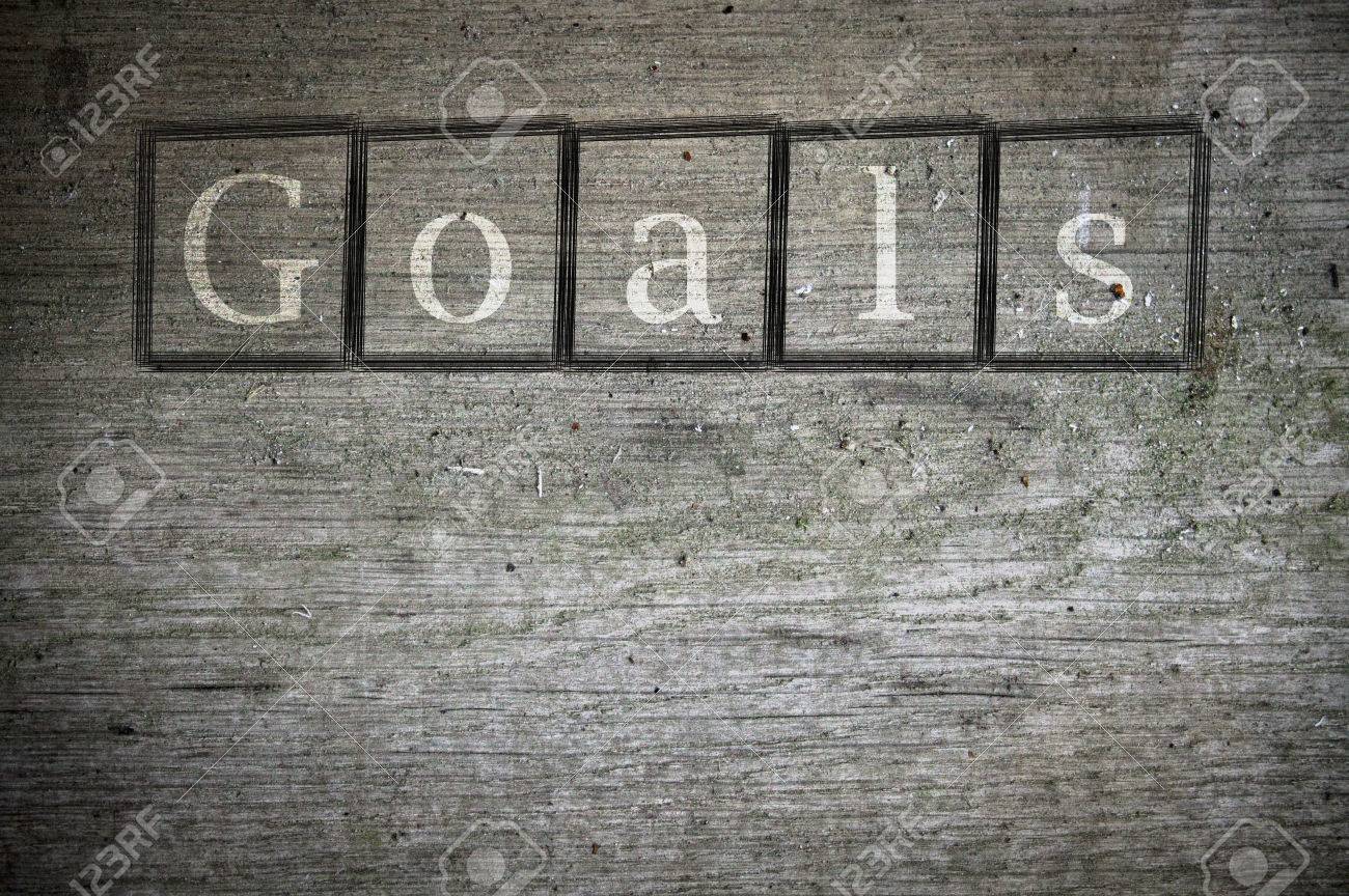 Goals Writen On A Wall Background Stock Photo Picture And Royalty