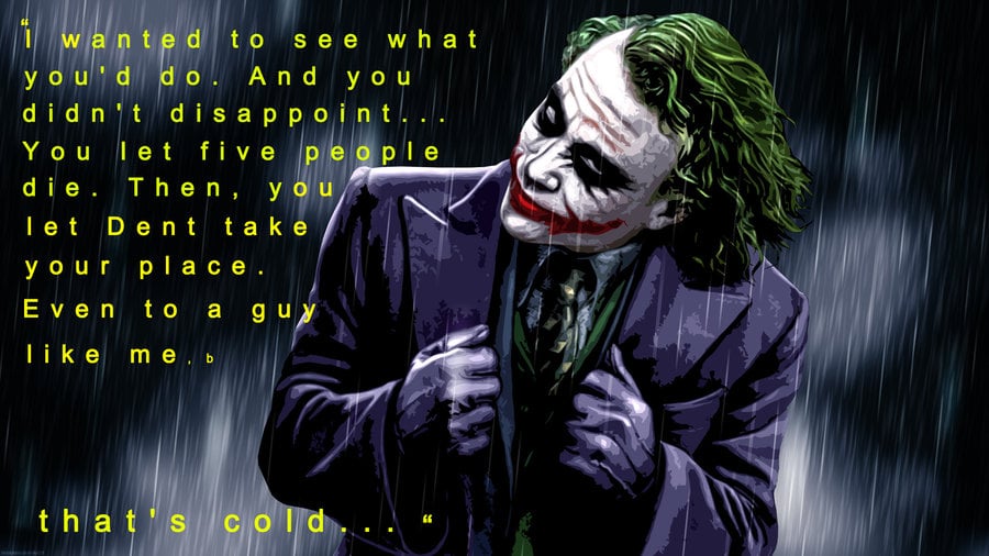 Joker quote from the Dark Knight by MadRicanStudios on deviantART