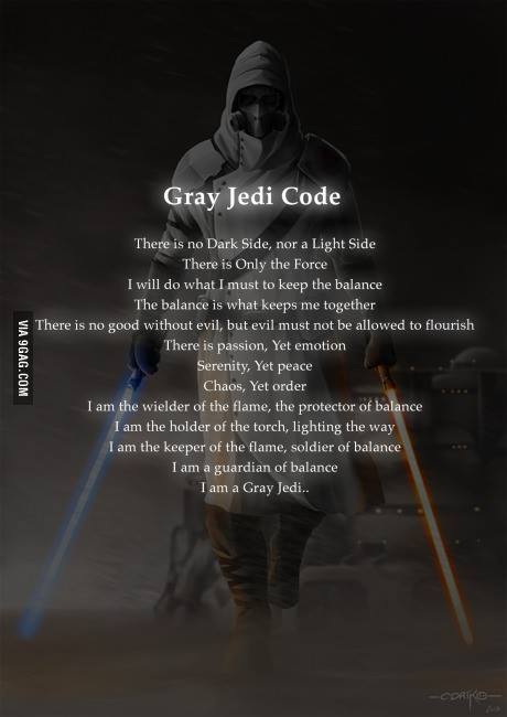 The Grey Jedi Code By Echoarcher