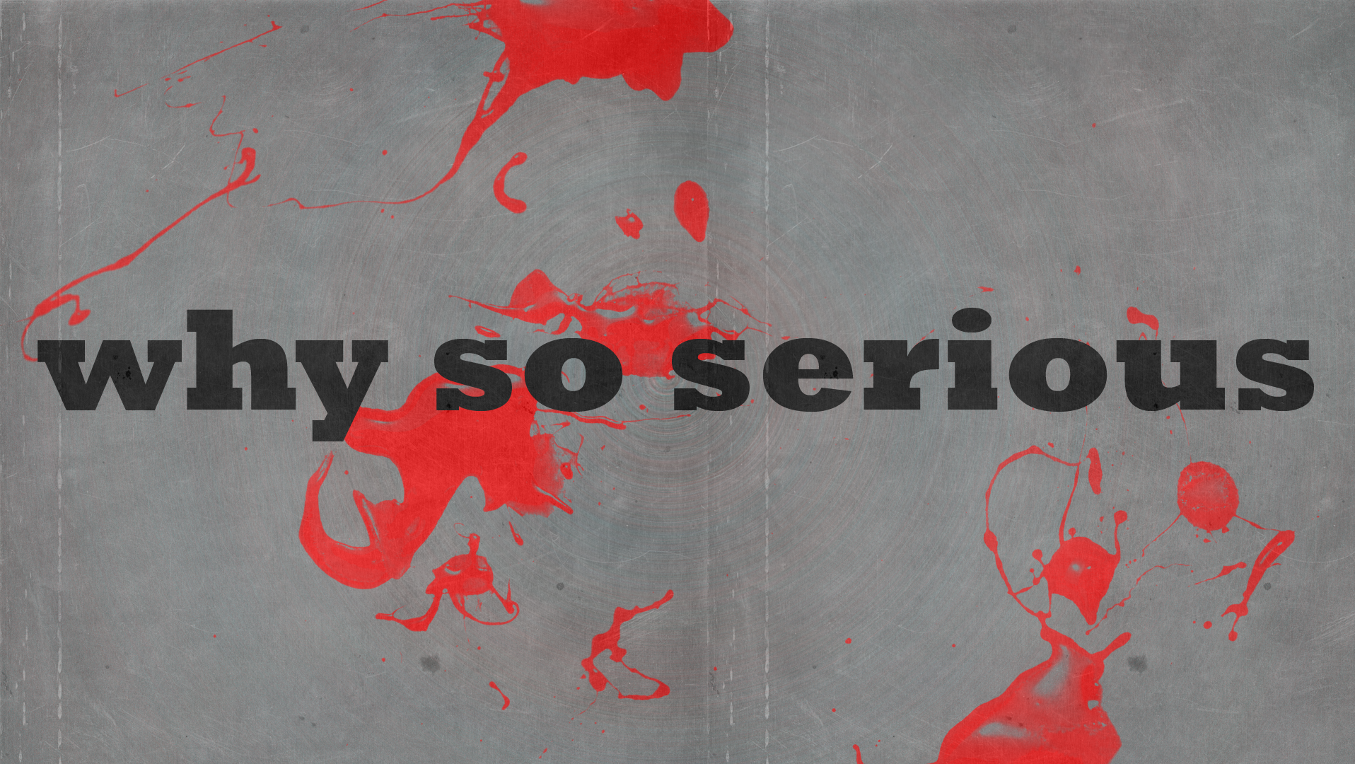 Why So Serious Wallpaper