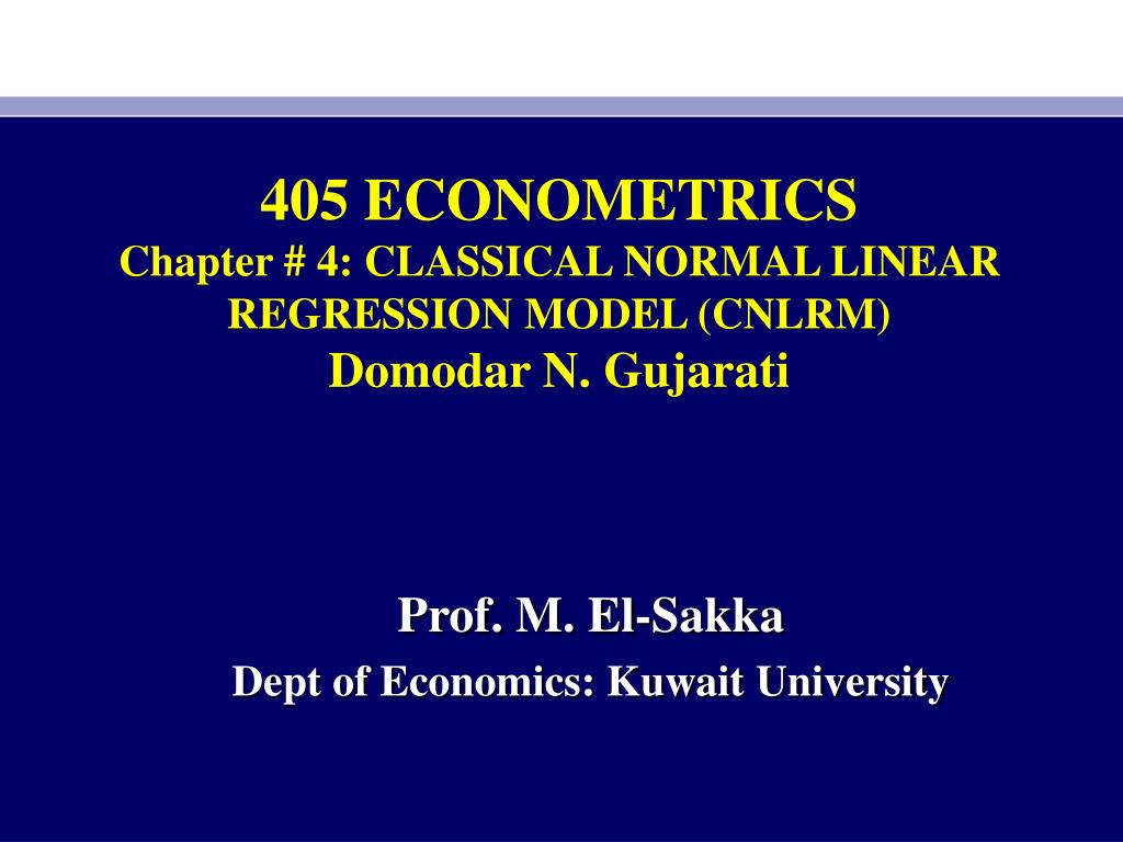 Ppt Econometrics Chapter Classical Normal Linear