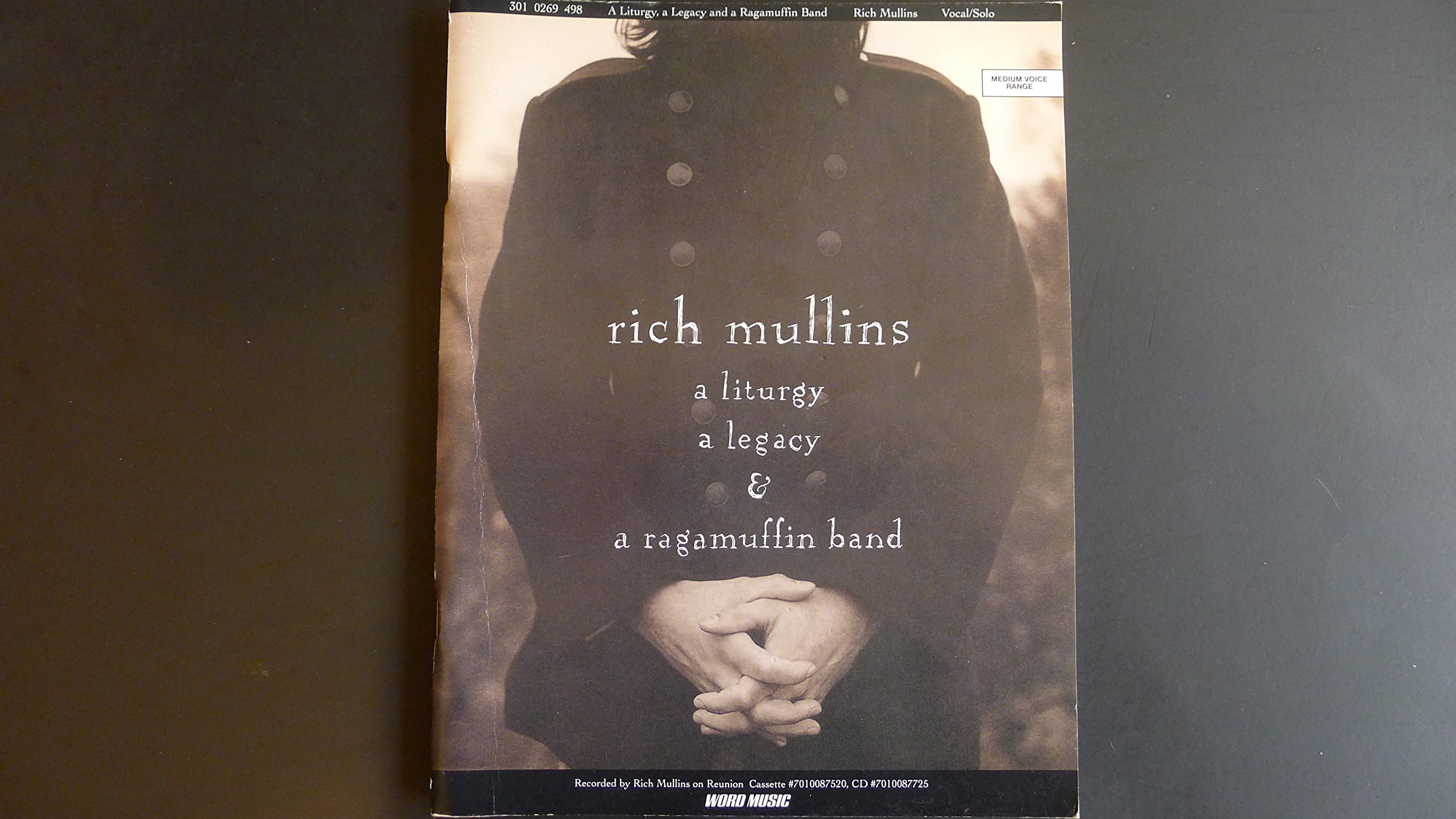 A Liturgy Legacy And Ragamuffin Band Rich Mullins