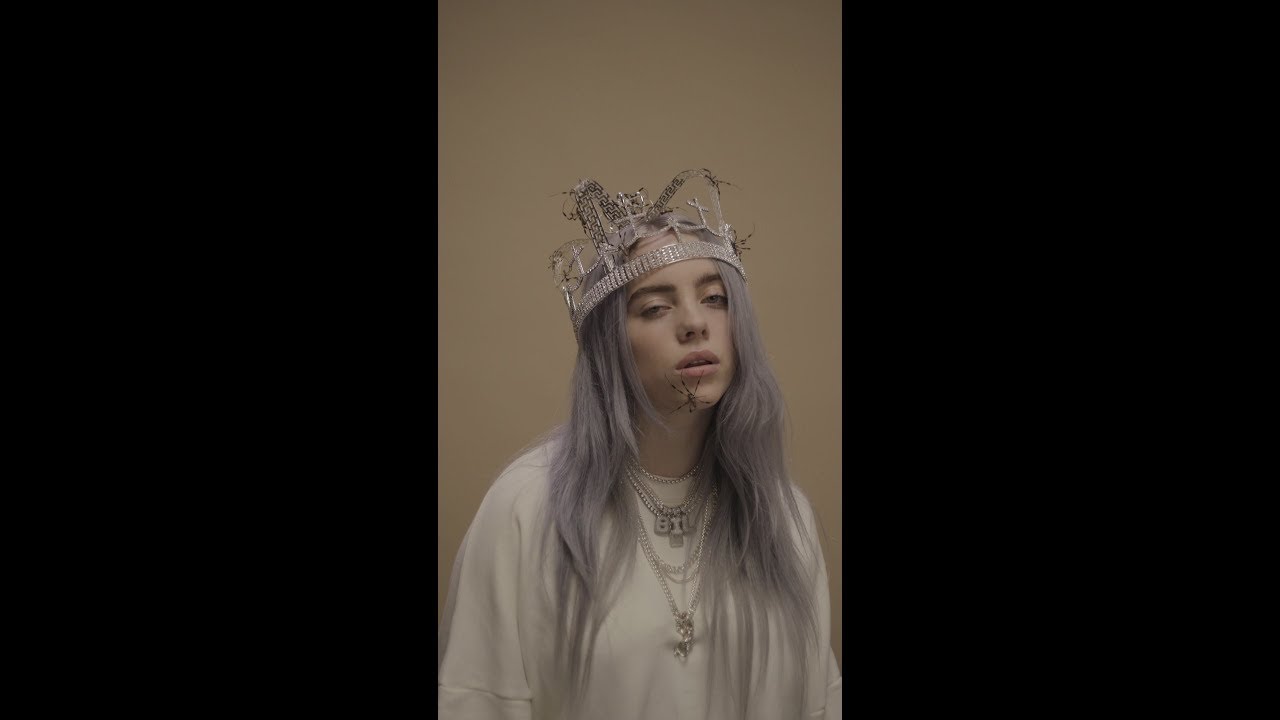 Billie Eilish You Should See Me In A Crown Vertical Video