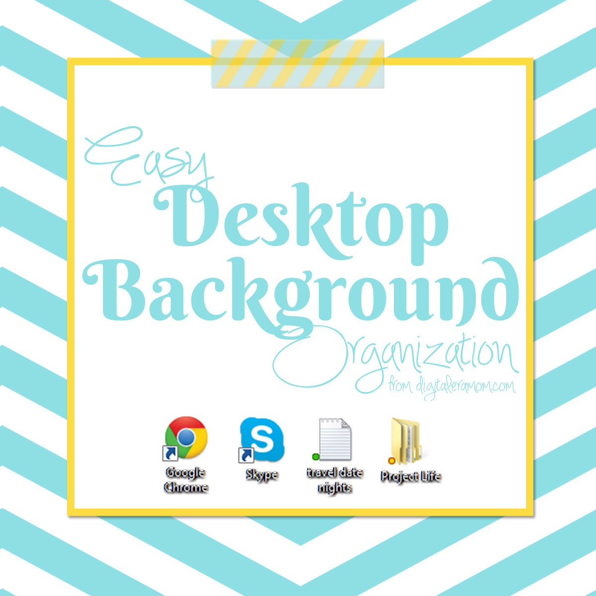 Organizing Your Desktop Background Easily Mama Plus One