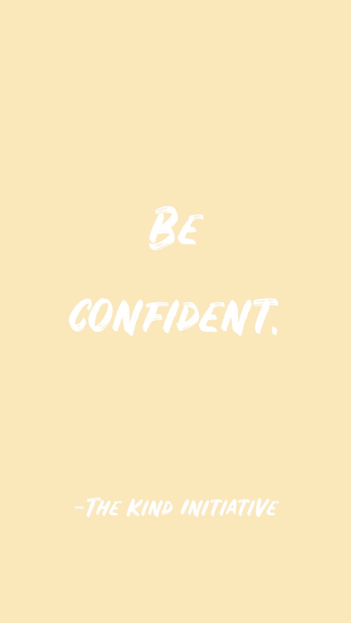 Be Confident Inpirational Quotes Words Quote