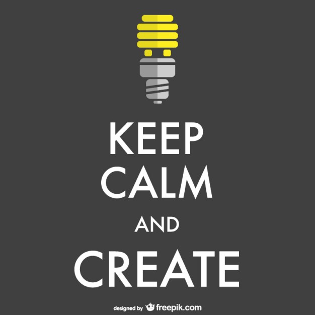 Keep Calm And Create Poster Vector