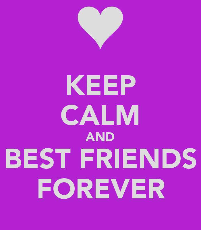 Keep Calm Quotes For Best Friends Wallpaper