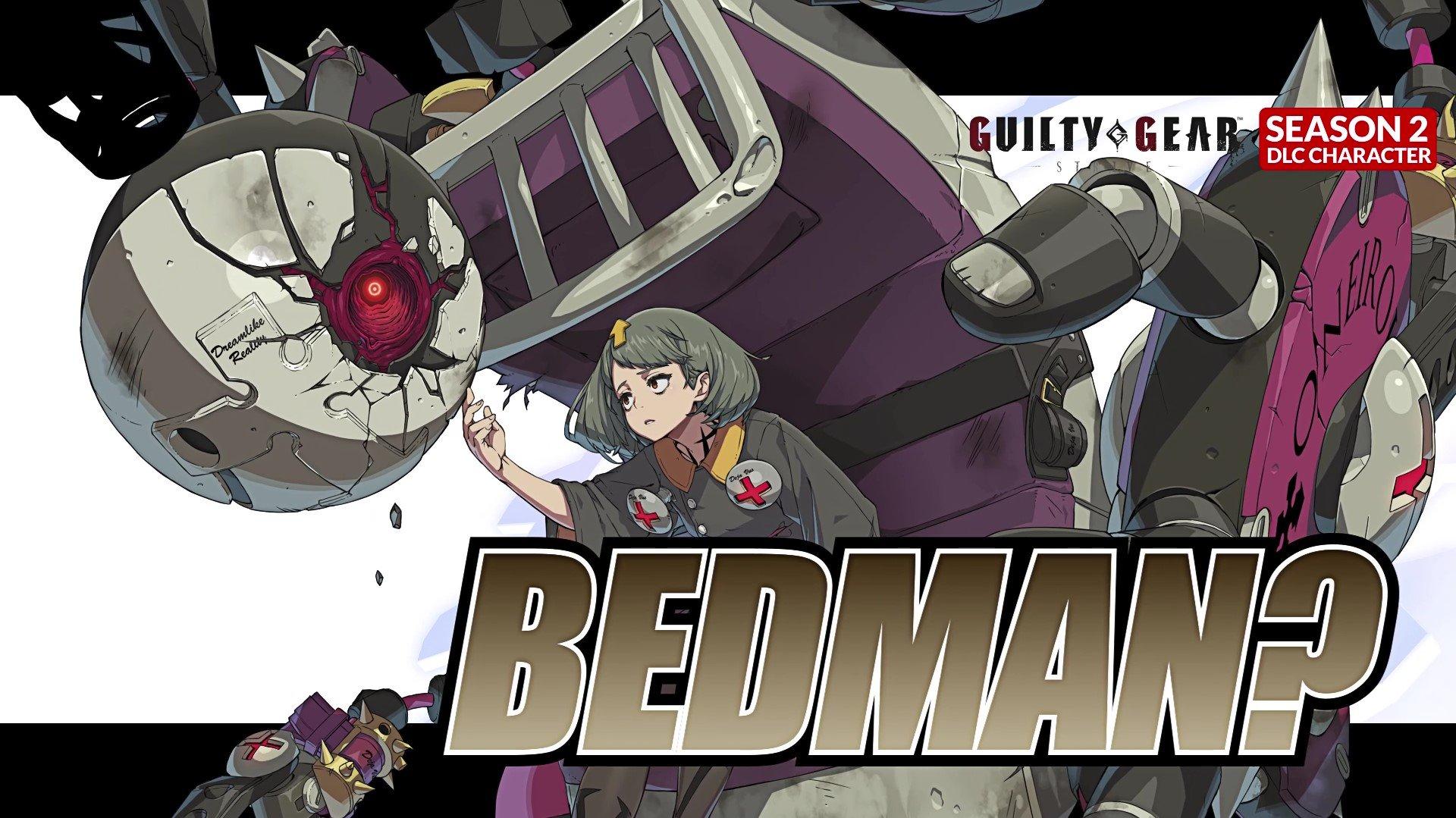 Guilty Gear Strive S Newest Able Character Is Bedman A