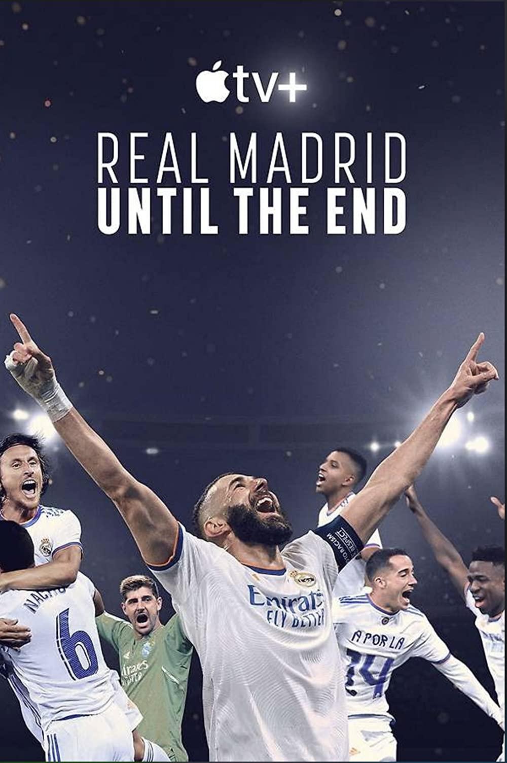 Real Madrid Until The End Tv Mini Series