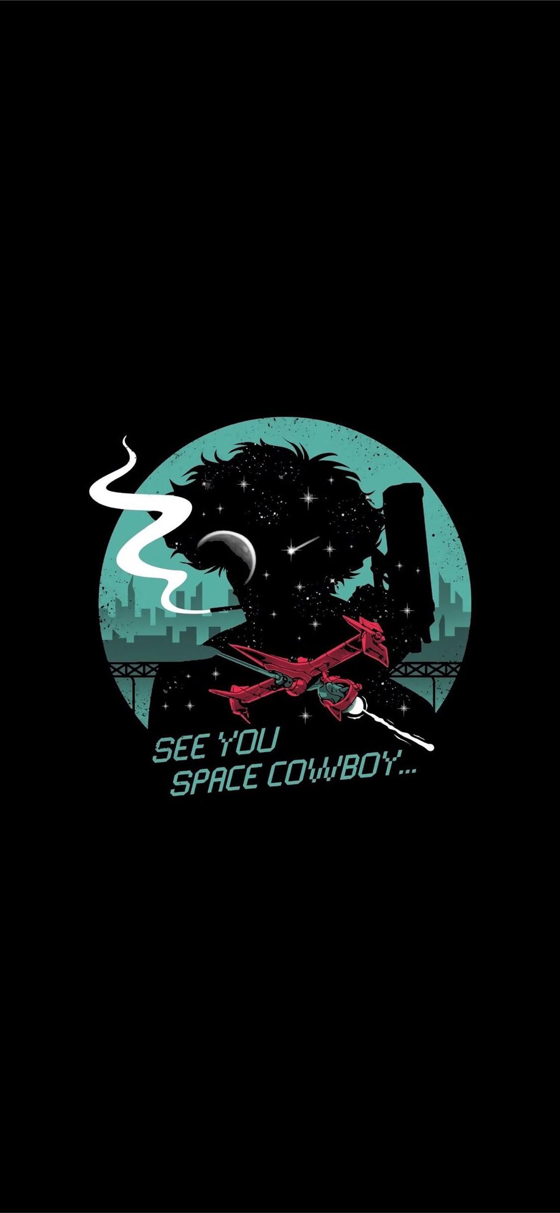 See you space cowboy cowboybebop trends iPhone11Wallpaper