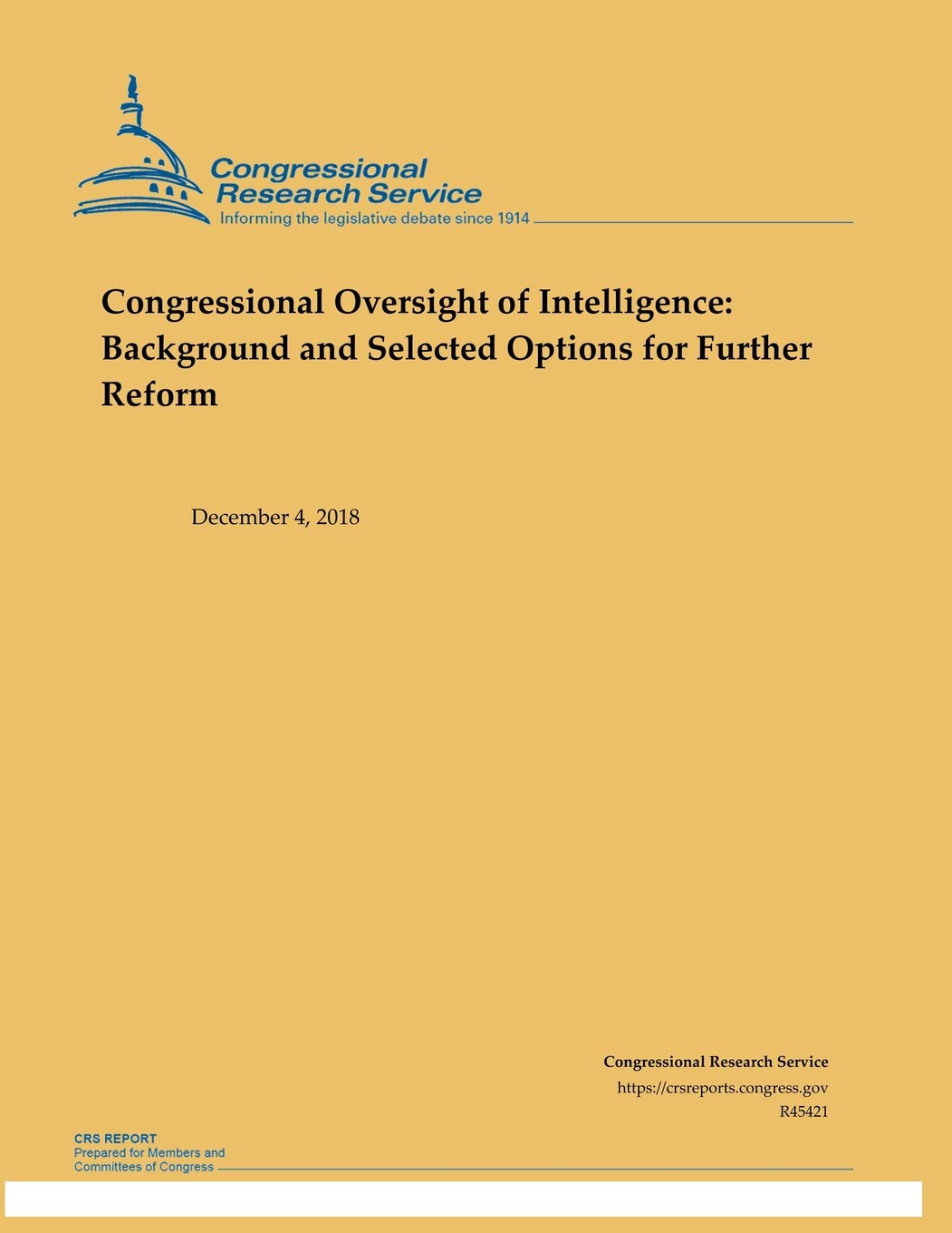 Congressional Oversight Of Intelligence Background And Selected