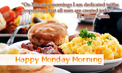 Happy Monday Morning Quotes Sms Wallpaper Dailysmspk