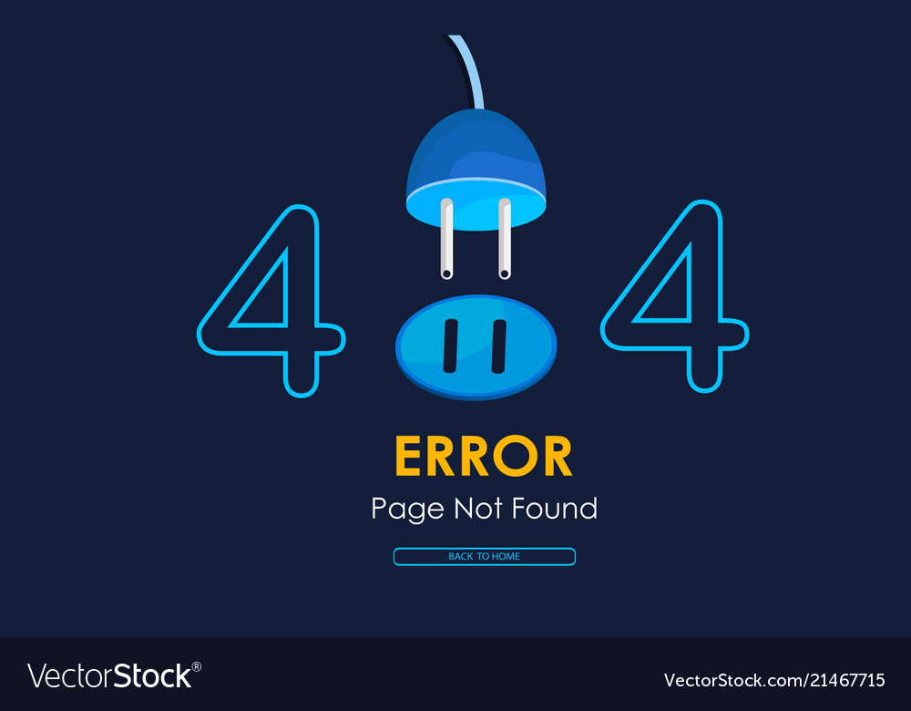 Error Not Found Plug Graphic Background Vector Image