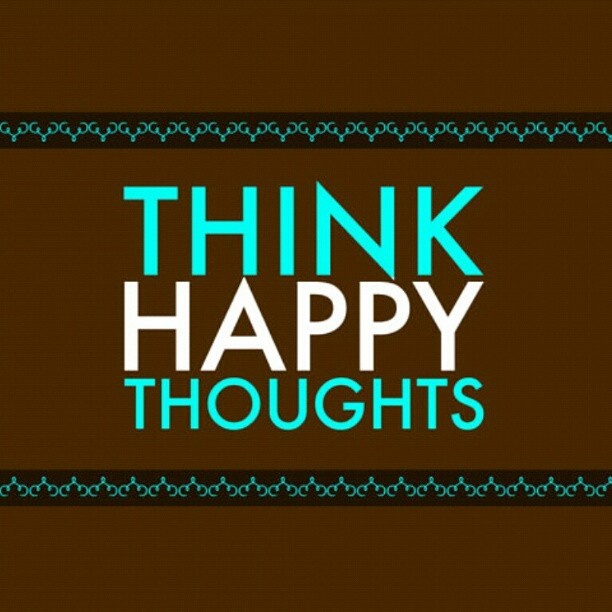 Think Happy Thoughts Puter Wallpaper