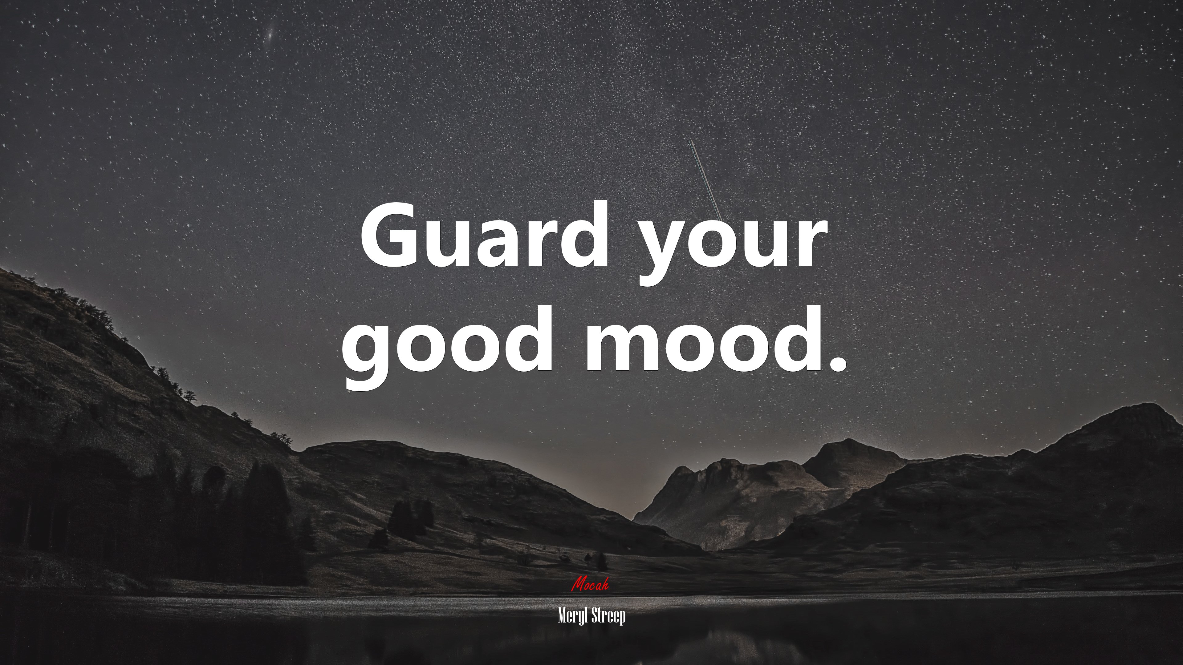 Guard Your Good Mood Meryl Streep Quote 4k Wallpaper