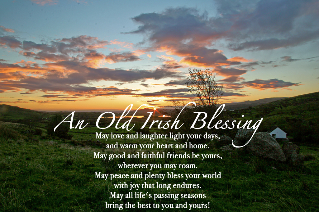 Irish Blessing Wallpaper Irish blessings from still