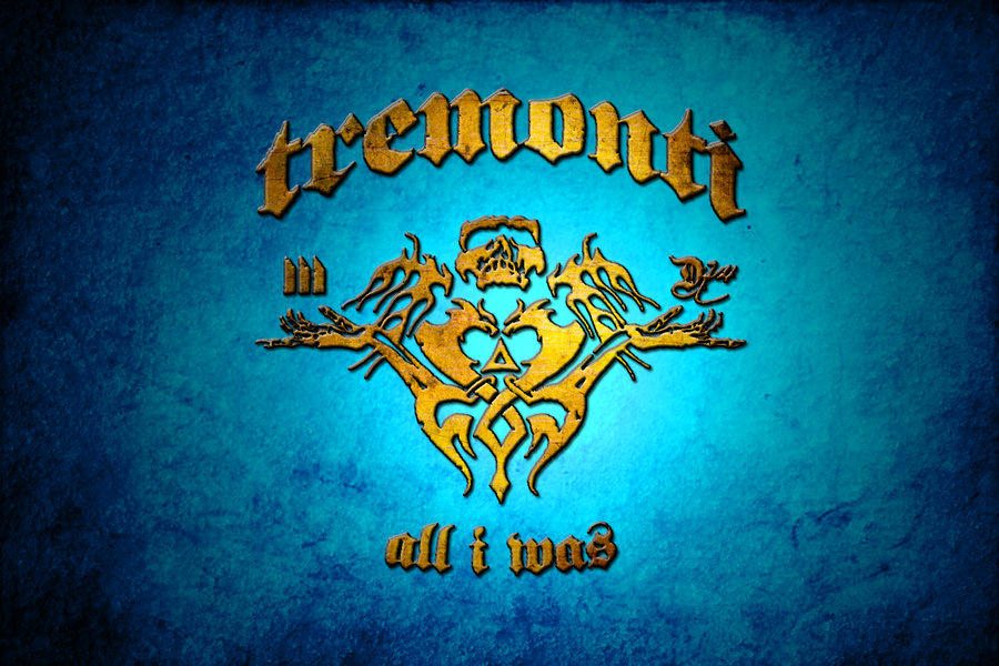 Tremonti All I Was Wallpaper By Topotter