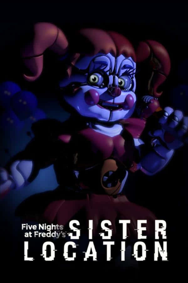Five Nights At Freddy S Sister Location Wallpaper