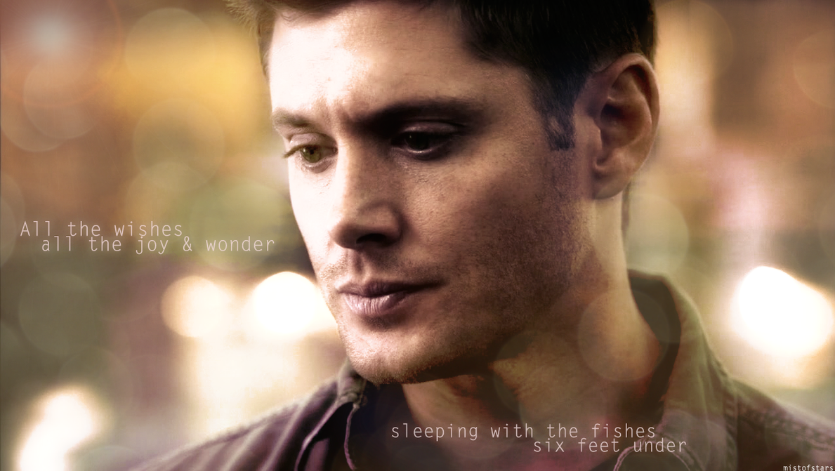 All The Wishes Dean Winchester Wallpaper By Mistofstars On