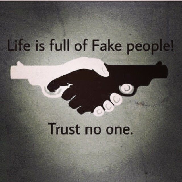 Life Is Full Of Fake People Trust No One Quotes Quote