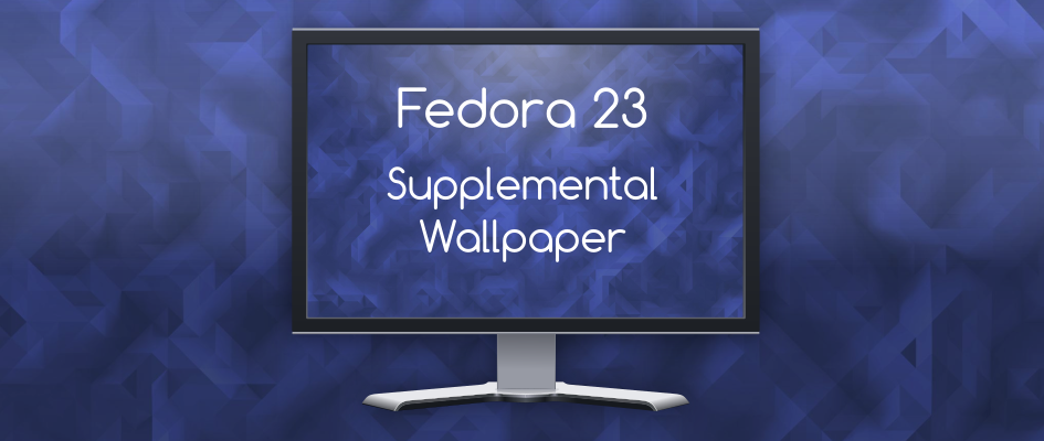 Make Fedora Beautiful Contribute Your Wallpaper Magazine