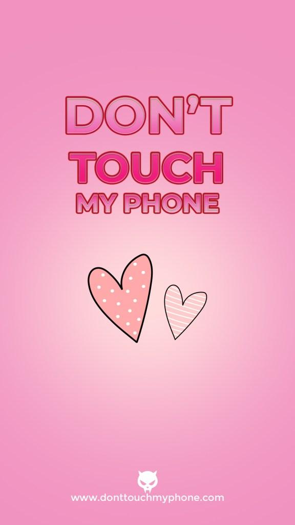 Dont Touch My Phone Cute Wallpaper
