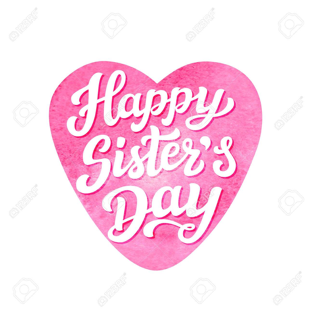 Happy Sisters Day August Holiday Hand Drawn Typography Text