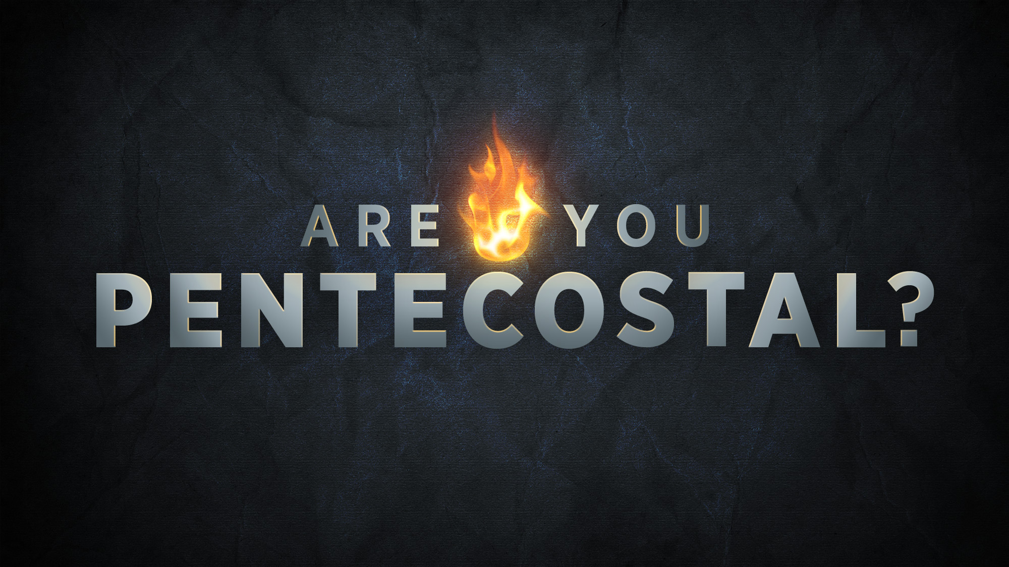 Are You Pentecostal Or P Entecostal Think Theology