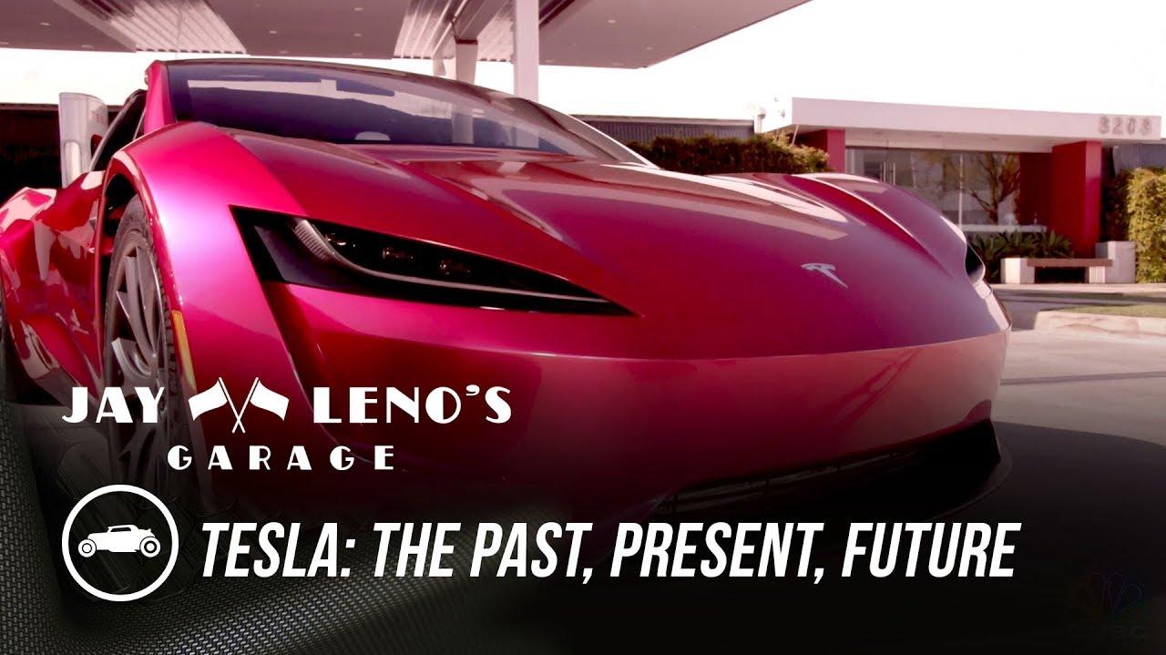 Tesla The Past Present Future Jay Leno S Garage