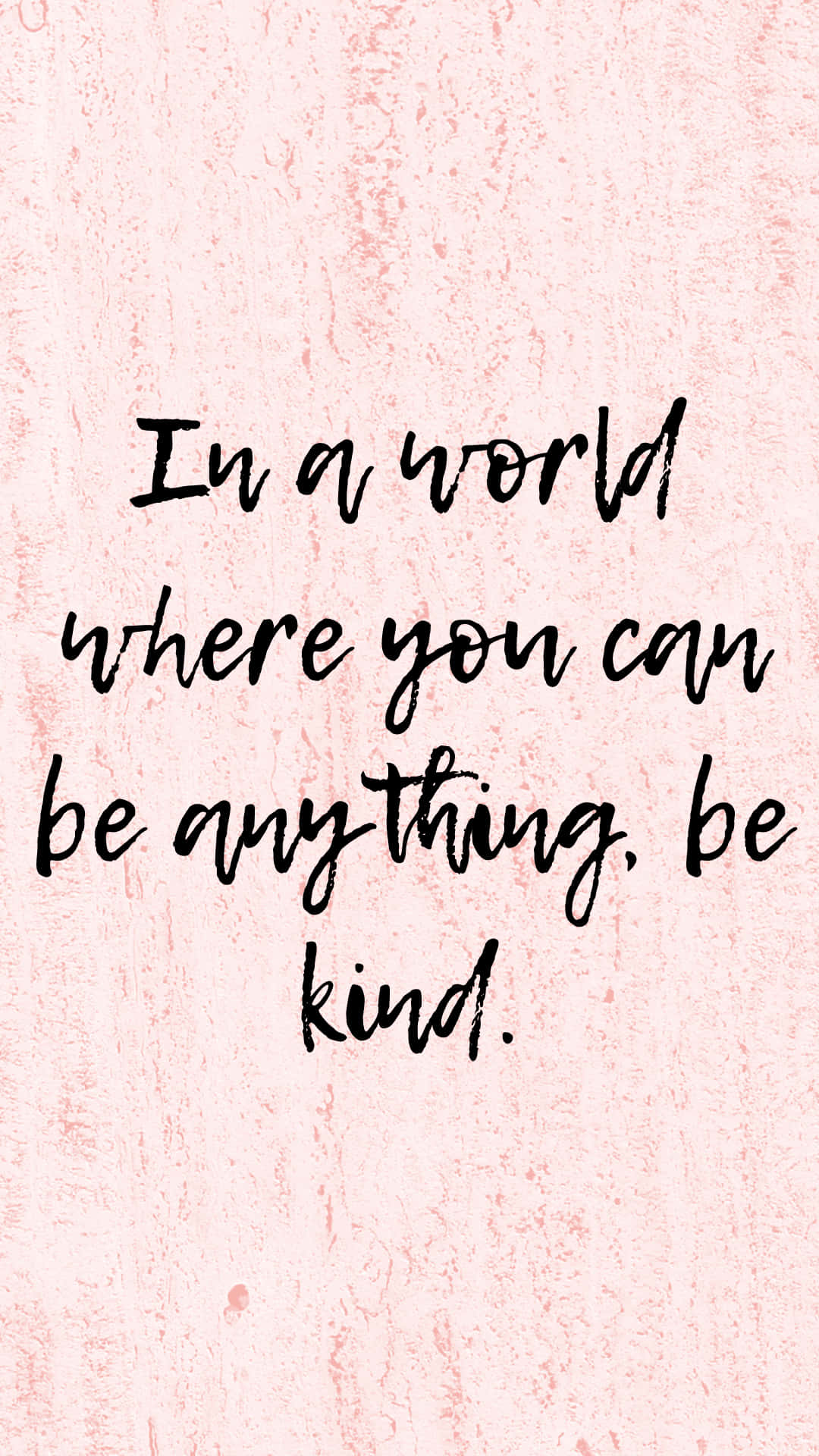 Be Kind Wallpaper