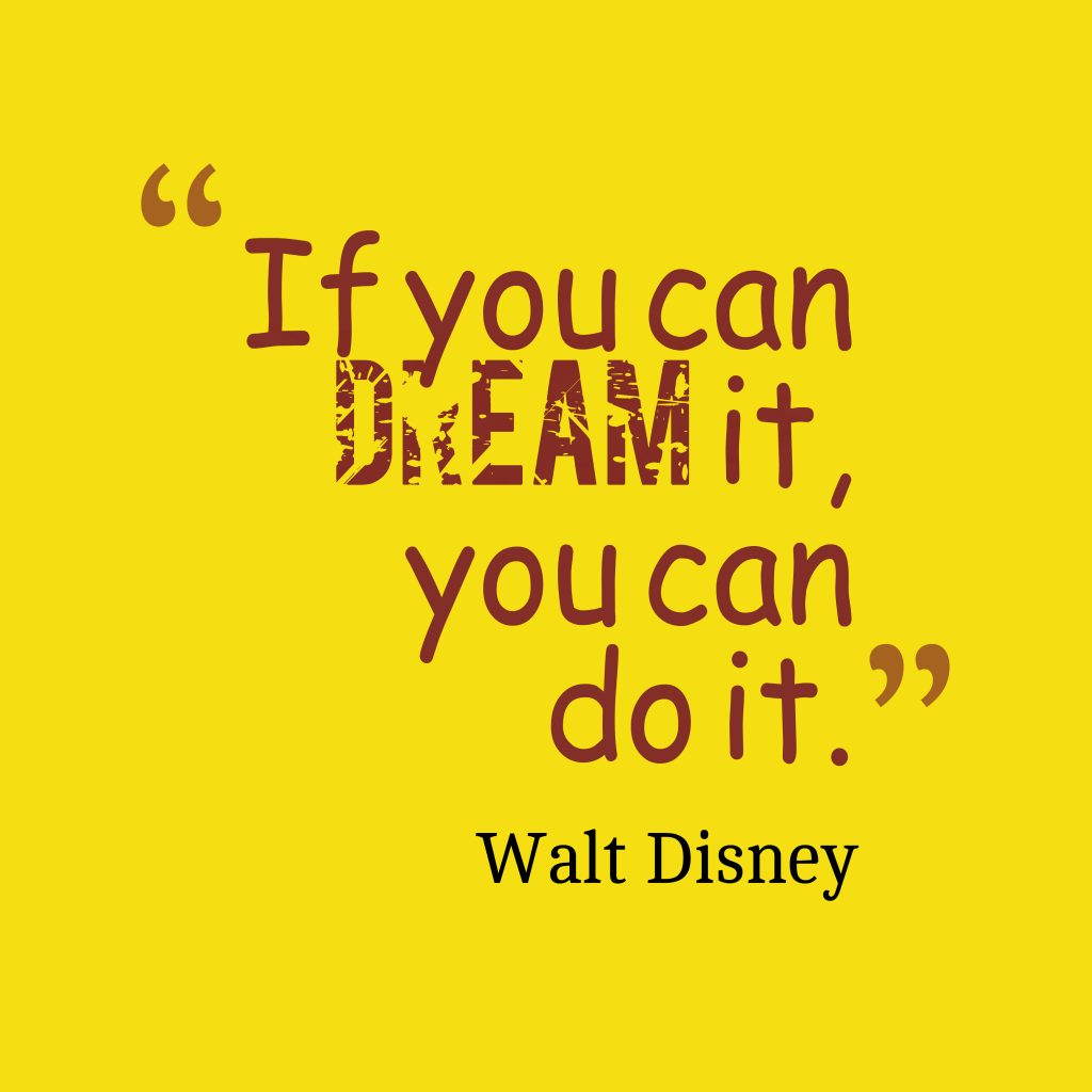 Walt Disney Quote About Dream App Desktop Wallpaper Maker