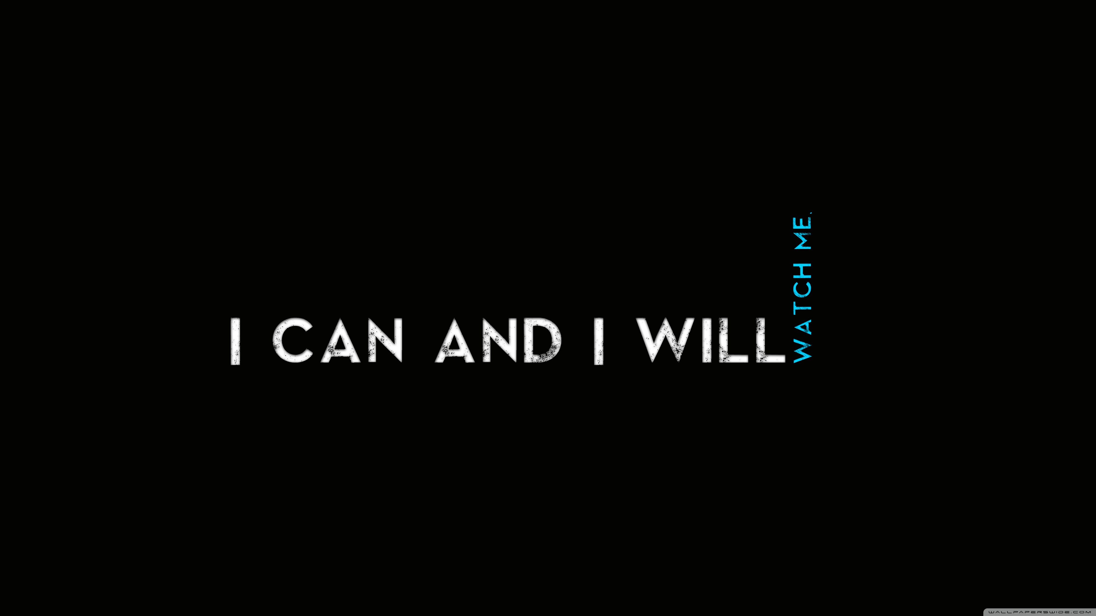 Quotes I Can And Will HD Wallpaper