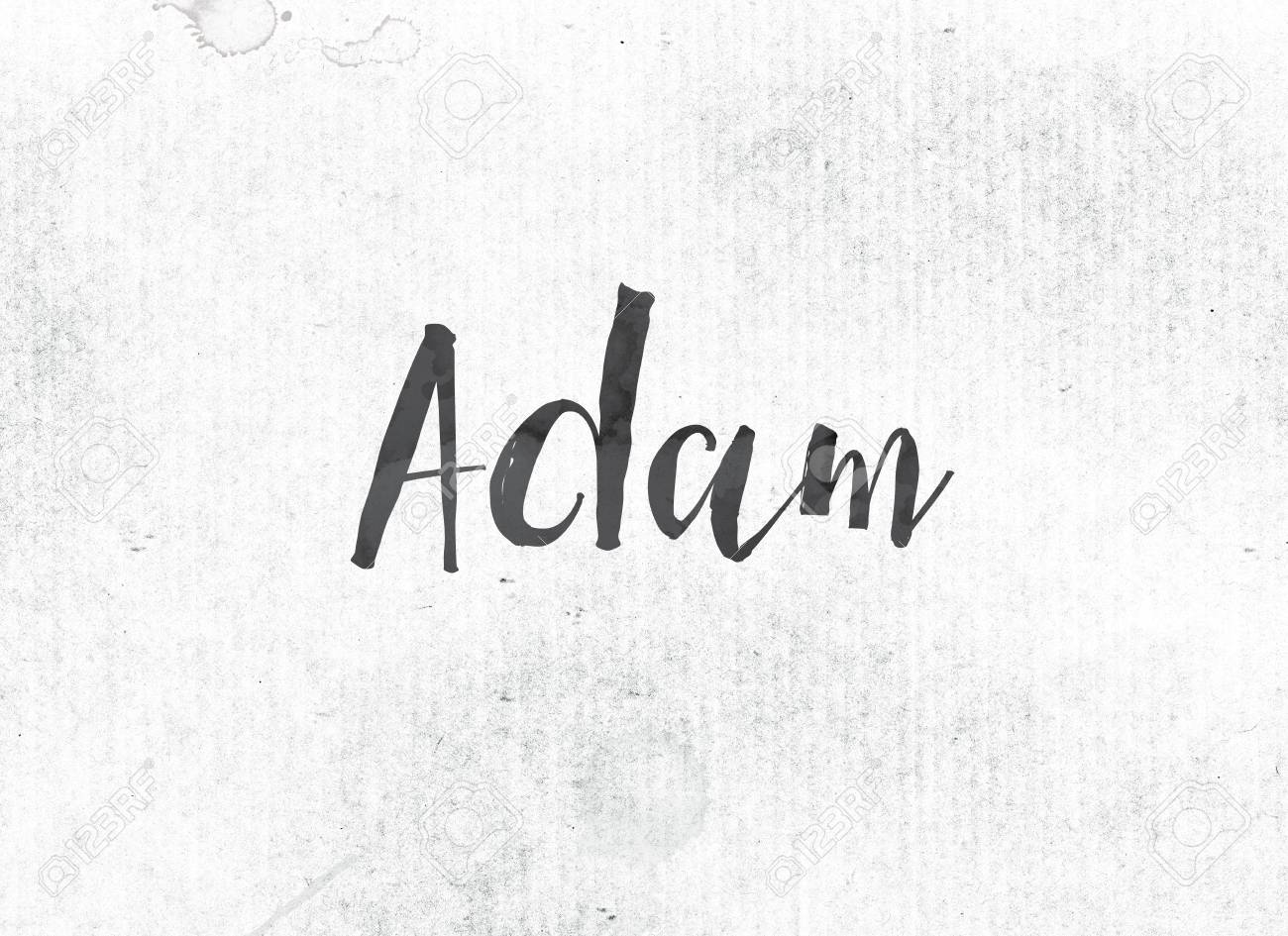 The Name Adam Concept And Theme Painted In Black Ink On A
