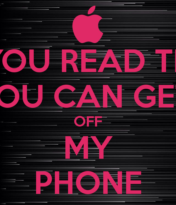 Get Off My Phone Wallpaper - WallpaperSafari