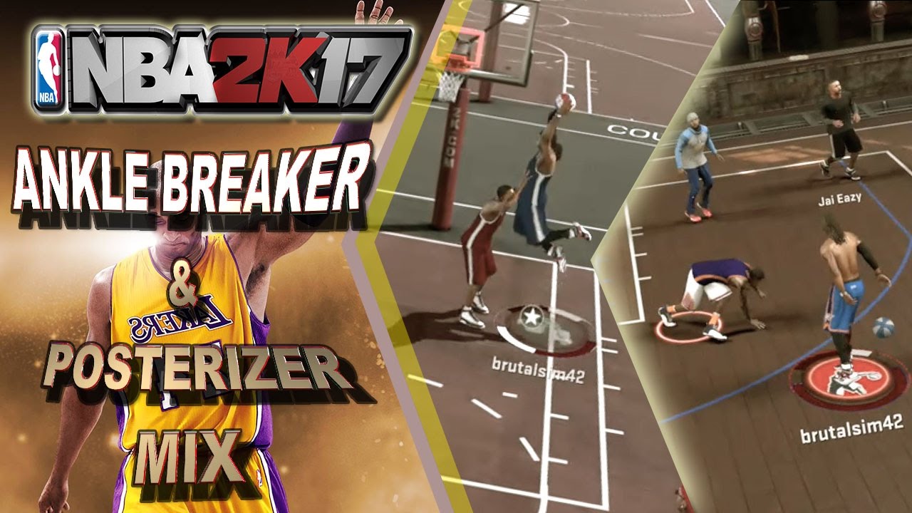 Epic Ankle Breaker Posterizer 2k17 Mix