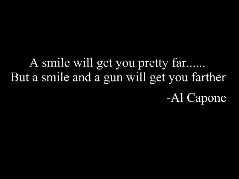Al Capone Quotes Wallpaper Gun