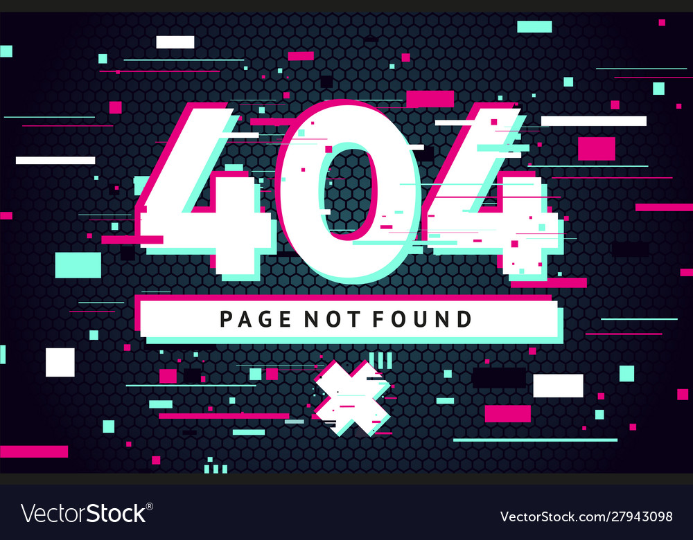 Web With Error Message Glitch Style Vector Background