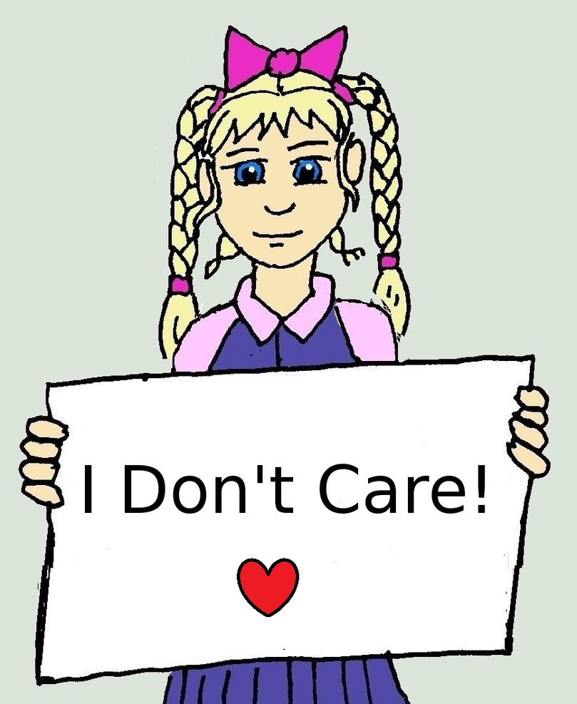 Melian I Don T Care Sign By Melianmariote