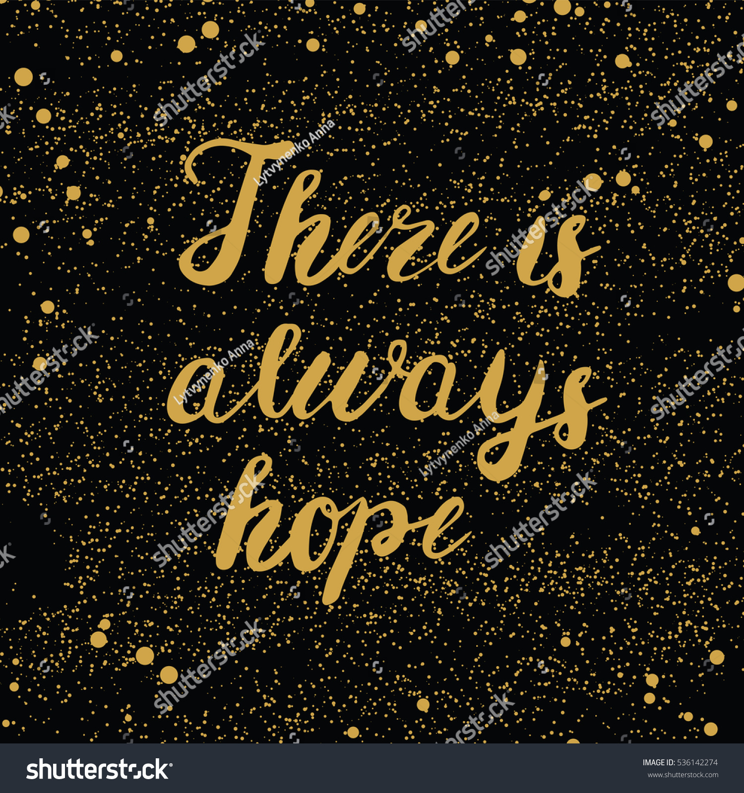 There Always Hope Lettering Golden Quotes Stock Vector Royalty