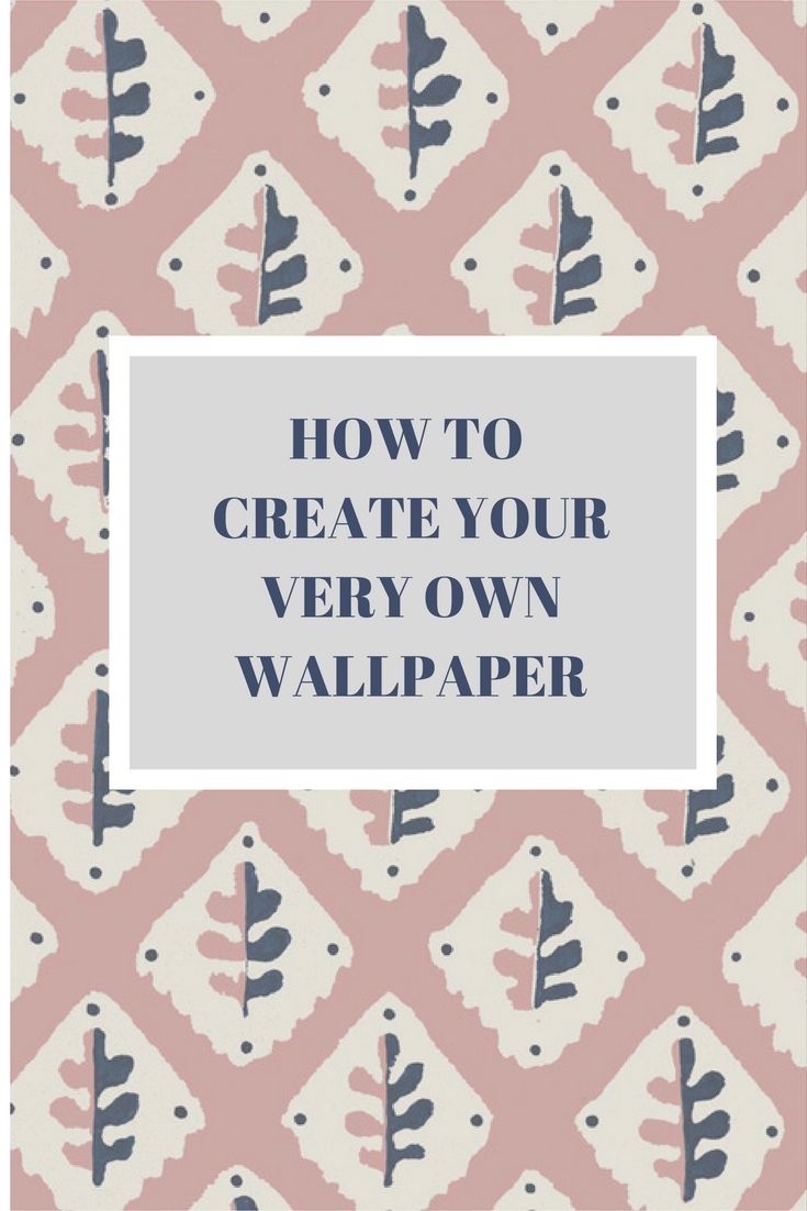 35+] Make My Own Wallpaper - WallpaperSafari