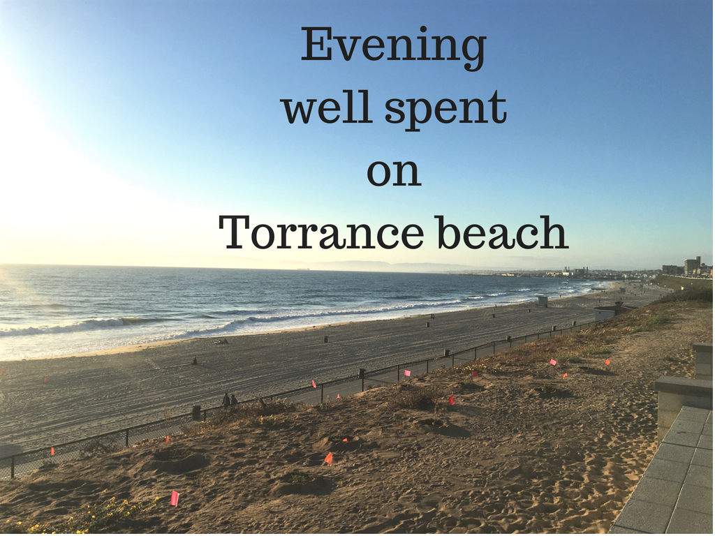 Evening Well Spent On Torrance Beach Urvis Travel Journal