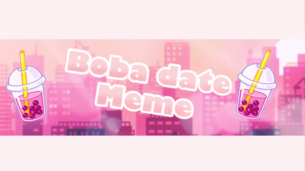 Boba Date Meme Background