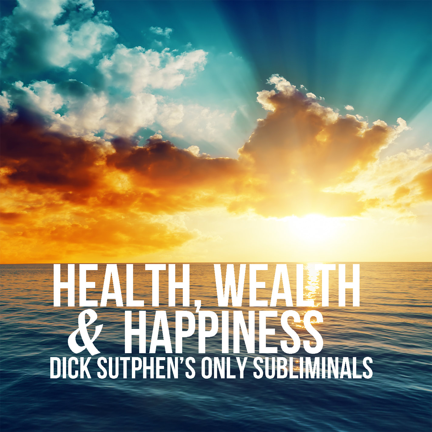 Health Wealth Happiness