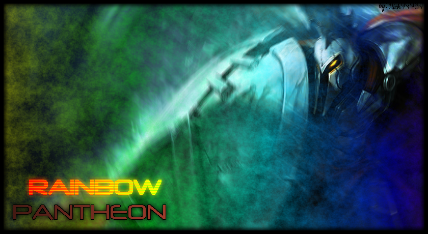 Full Metal Pantheon Rainbow Ish Edit By Nick99984