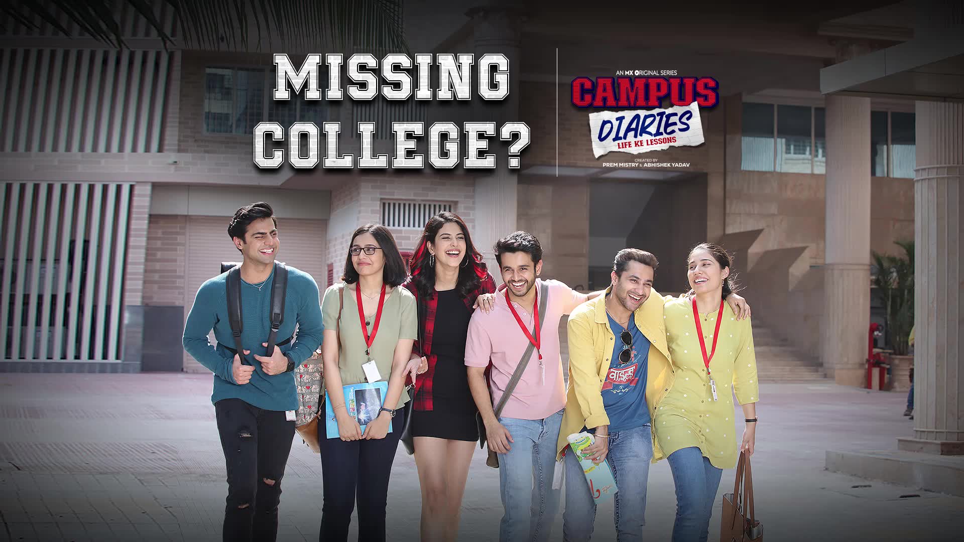 Campus Diaries   Missing College Harsh Beniwal Saloni Gaur 1920x1080