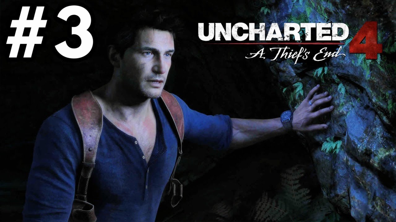 Uncharted 4 A Thiefs End Gameplay Walkthrough PART 3