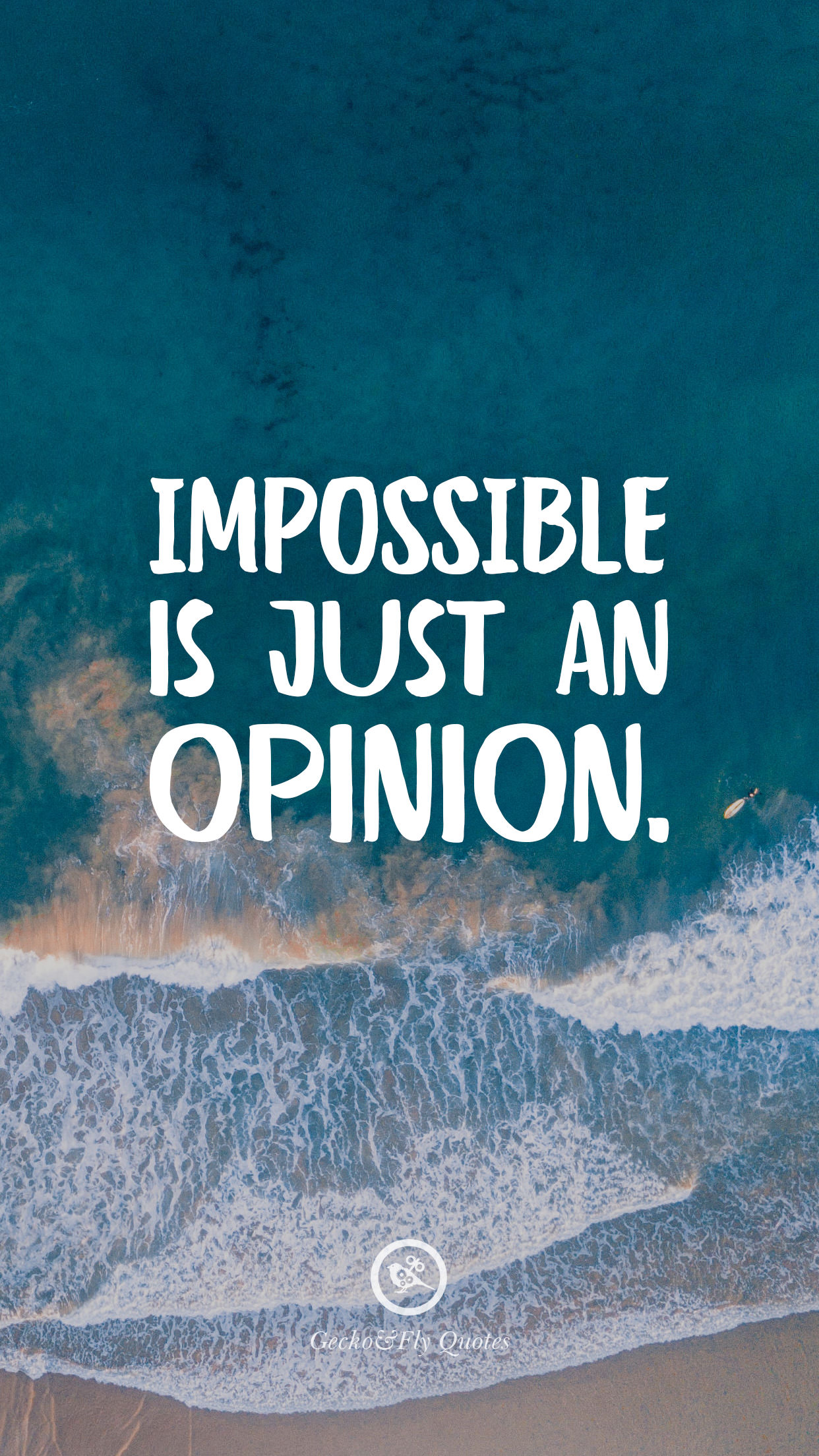 Motivational quote overlaid on an aerial view of ocean waves crashing on a sandy beach. The quote reads: 