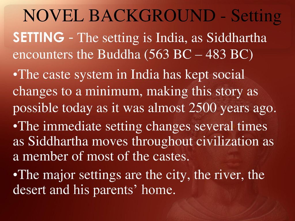Siddhartha Background Information On The Novel Buddhism