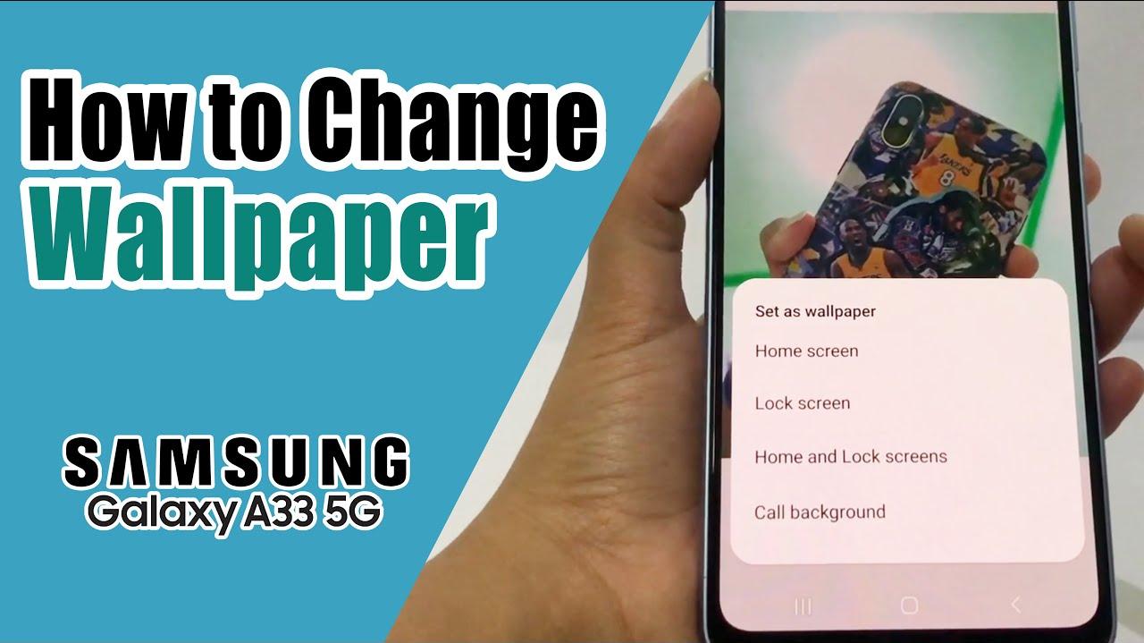 How To Change Wallpaper On Samsung A33 5g