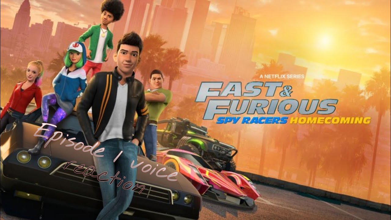 Fast Furious Spy Racers Season Episode Too Blend Voice